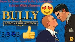 how to download bully pc free no torrent